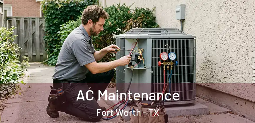 AC Maintenance Fort Worth - TX